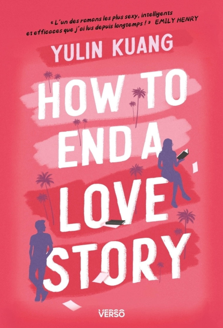 How to End a Love Story - Yulin Kuang - VERSO