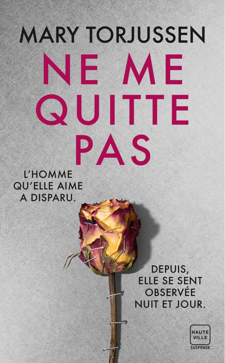 Ne me quitte pas - Mary Torjussen - HAUTEVILLE