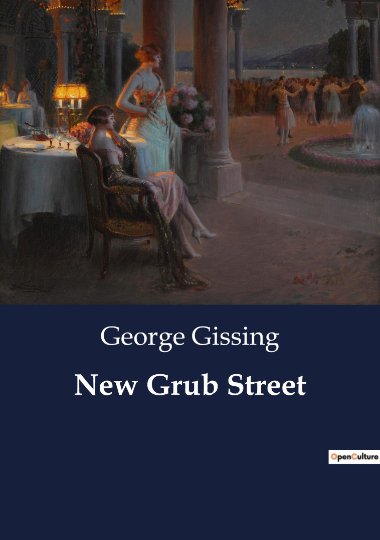 New Grub Street - George Gissing - CULTUREA