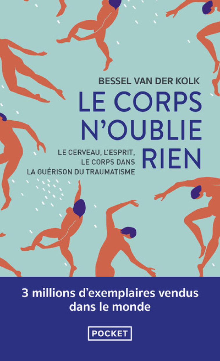 Le Corps n'oublie rien - Bessel A. Van der kolk - POCKET