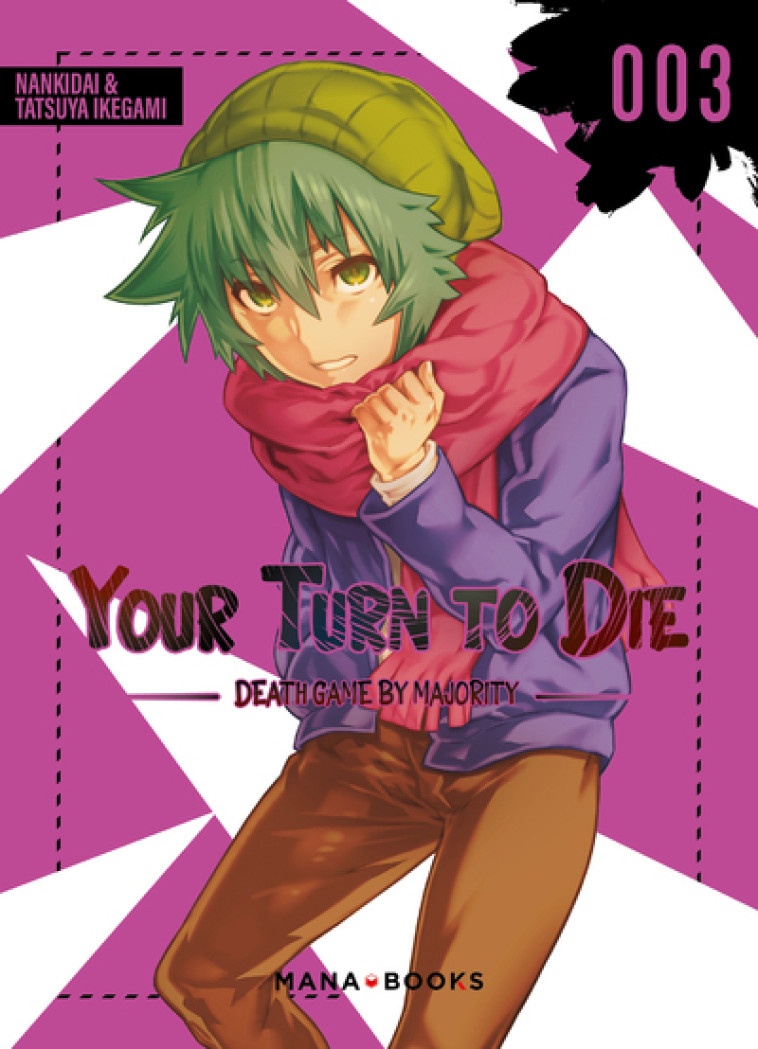 Your Turn to Die T03 -  Nankidai - MANA BOOKS