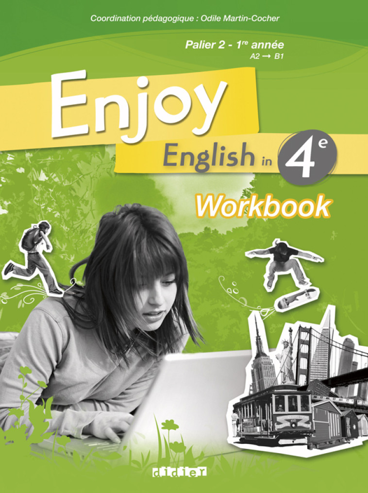 Enjoy English 4e - Workbook - version papier - Odile Martin-Cocher - DIDIER