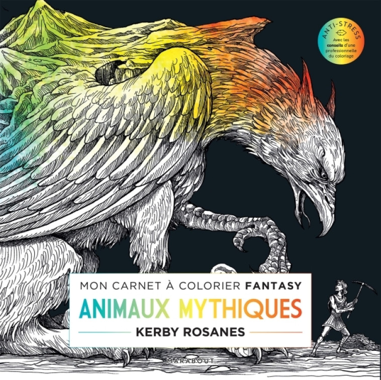 Animaux mythiques - Kerby Rosanes - MARABOUT