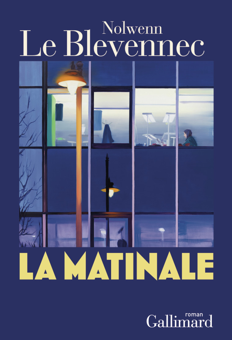 La matinale -  NOLWENN LE BLEVENNEC - GALLIMARD