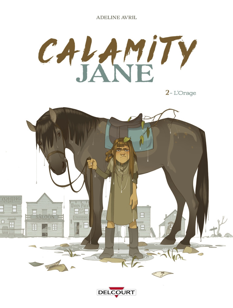 Calamity Jane T02 - Adeline Avril - DELCOURT