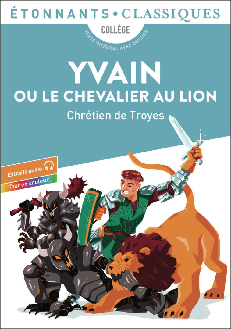 Yvain ou Le Chevalier au lion -  Chrétien de Troyes - FLAMMARION