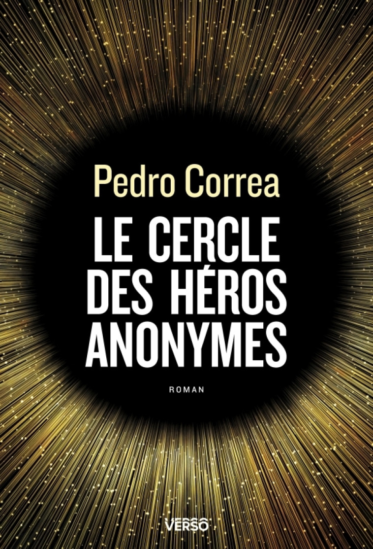 Le Cercle des héros anonymes - Pedro Correa - VERSO