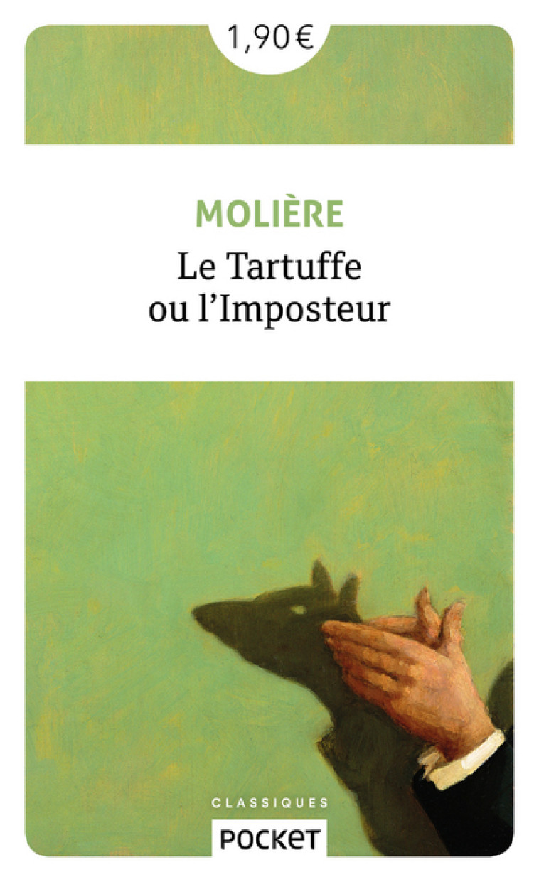 Le Tartuffe ou l'imposteur -  Molière - POCKET