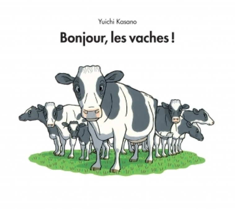 bonjour les vaches - YUICHI KASANO - EDL