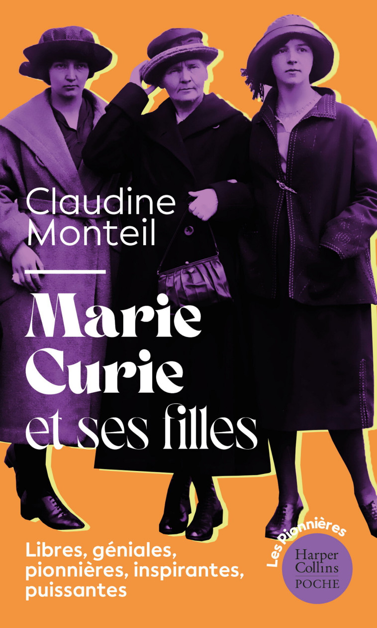 Marie Curie et ses filles - Claudine Monteil - HARPERCOLLINS