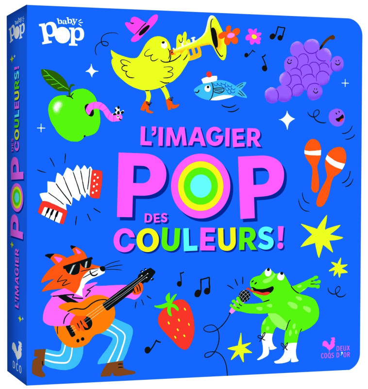 Mon imagier pop des couleurs - Aurore Carric - DEUX COQS D OR