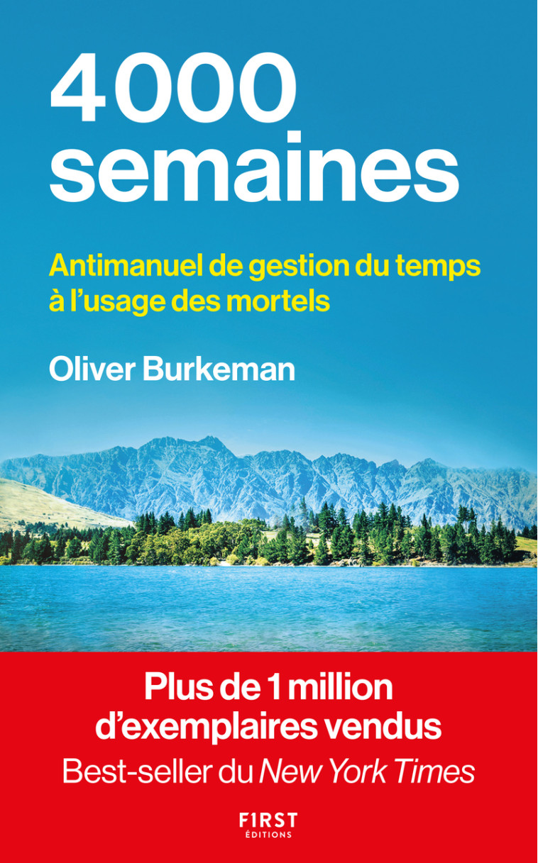 4000 semaines - Olivier Burkeman - FIRST