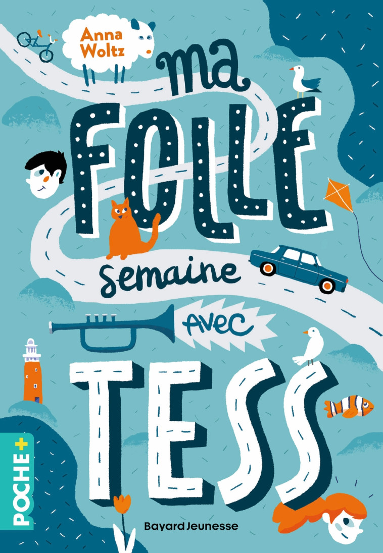 Ma folle semaine avec Tess - Anna Woltz - BAYARD JEUNESSE