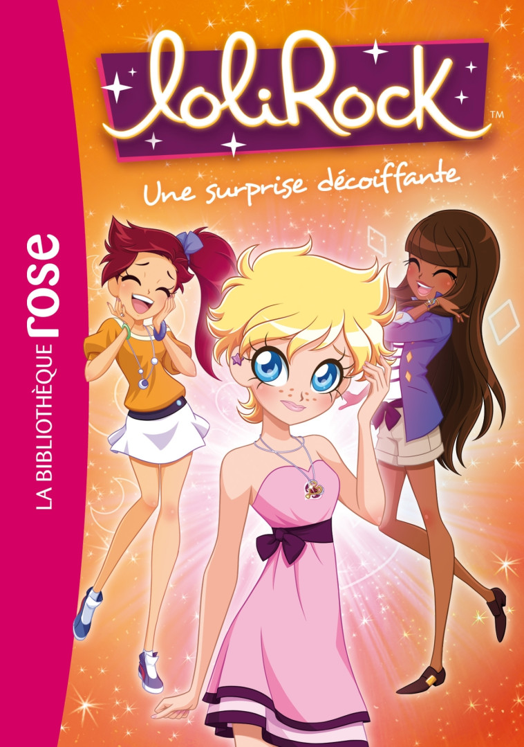 LoliRock 08 - Une surprise décoiffante - Marathon Média Marathon Média - HACHETTE JEUN.