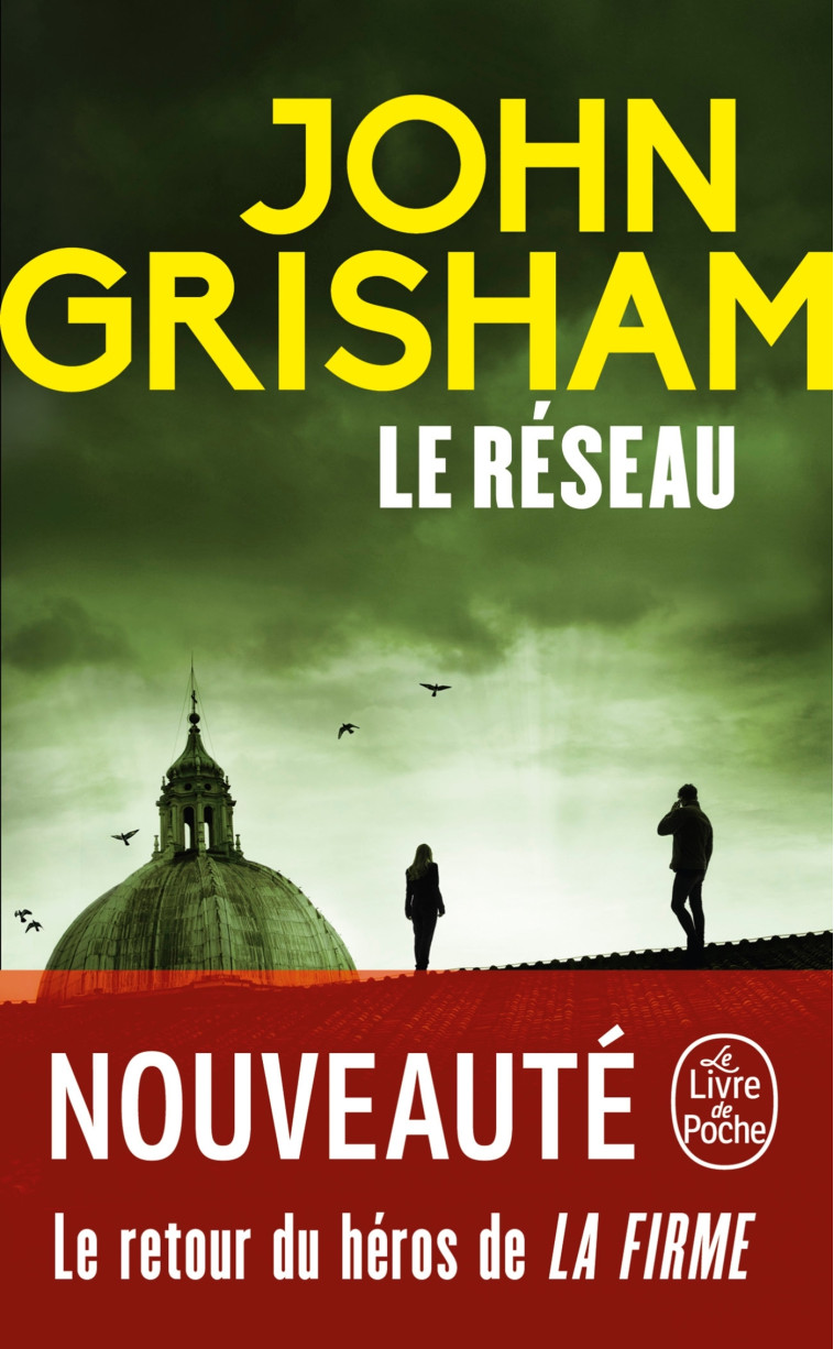 Le Réseau - John Grisham, John Grisham - LGF