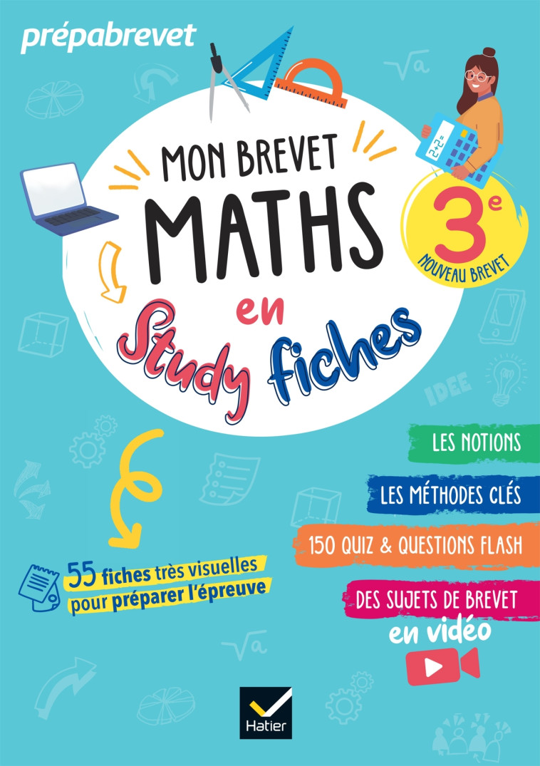 Mon brevet Maths en studyfiches - 3e - Brevet 2025 - Sophie André, Sonia Quinton, Sophie André, Sonia Quinton - HATIER