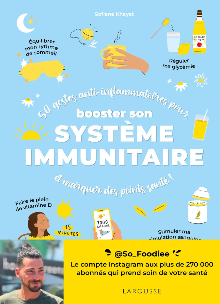 50 gestes anti-inflammatoires pour booster son système immunitaire -  @so_foodiee,  @so_foodiee - LAROUSSE