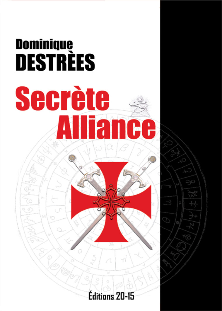 SECRÈTE ALLIANCE - Dominique Destrées - STEPH MAILLOT