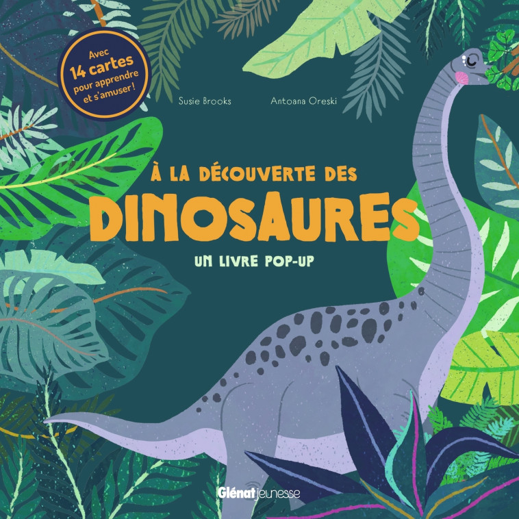 A la découverte des dinosaures - Un livre pop-up - Susie Brooks, Emma JAYNE, Susie Brooks, Emma JAYNE - GLENAT JEUNESSE