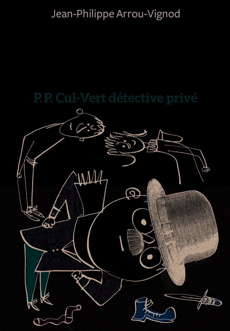 P.P. Cul-Vert détective privé - Jean-Philippe Arrou-Vignod, Serge Bloch, Jean-Philippe Arrou-Vignod, Serge Bloch - GALLIMARD JEUNE