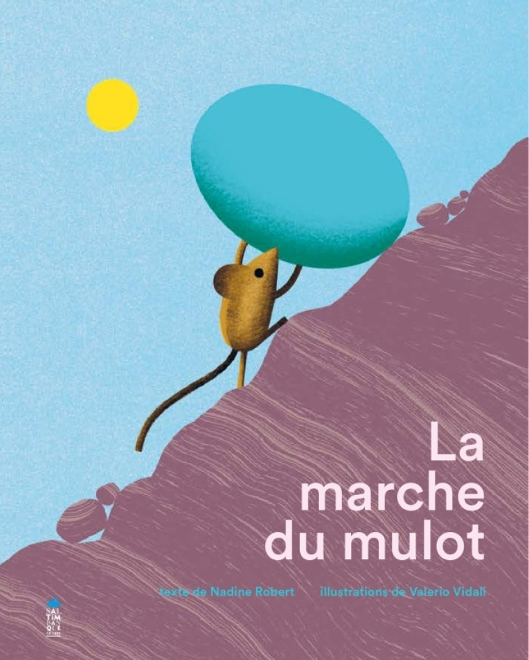 La Marche du mulot -  - SALTIMBANQUE