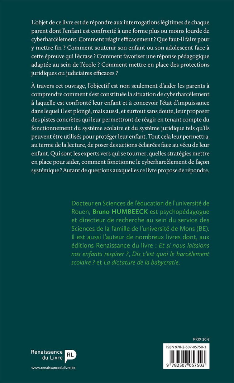 Comment agir face au cyber-harcèlement - Bruno Humbeeck, Bruno Humbeeck - RENAISSANCE DU