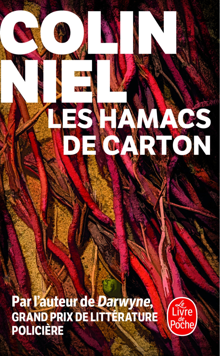 Les Hamacs de carton - Colin Niel, Colin Niel - LGF