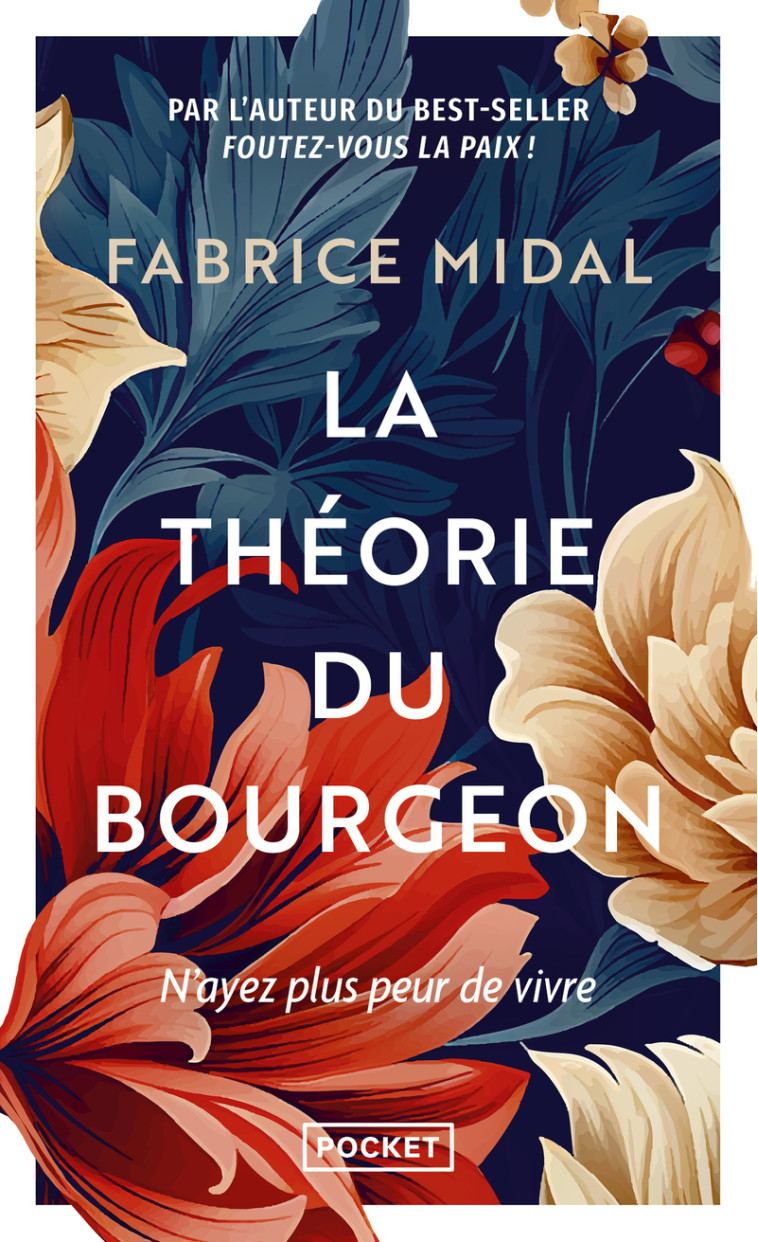 La Théorie du bourgeon - Une philosophie anti-découragement - Fabrice Midal - POCKET