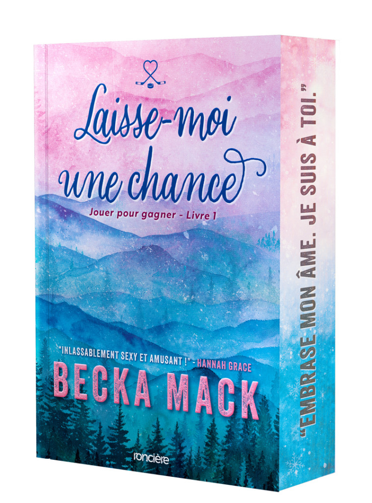 Jouer pour gagner - Tome 01 Laisse-moi une chance - broché - Becka Mack, Emilie Chiron - RONCIERE