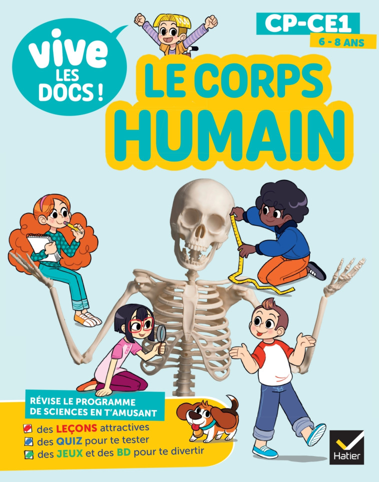 Documentaire Vive le - Tome 1 - Le corps humain - Mon p'tit docu CE1 - Valérie Videau,  Yllya, Valérie Videau,  Yllya - HATIER