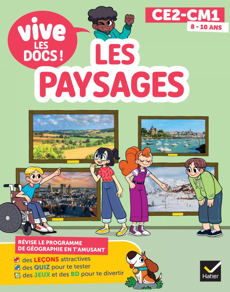 Documentaire Vive le - tome 3 - Les paysages - Mon p'tit docu CM1 - Valérie Videau,  Yllya, Valérie Videau,  Yllya - HATIER