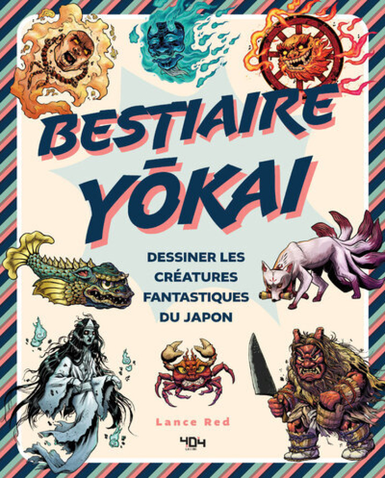 Bestiaire Yokai : dessiner les créatures fantastiques du Japon - Lance Red, Laurent Queyssi, Lance Red, Laurent Queyssi - 404 EDITIONS