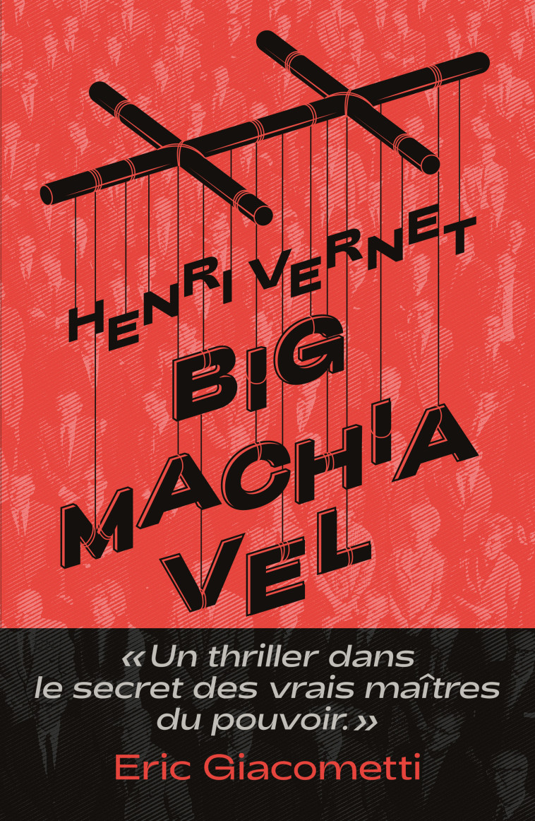 Big Machiavel -  VERNET Henri, Henri Vernet - BUCHET CHASTEL