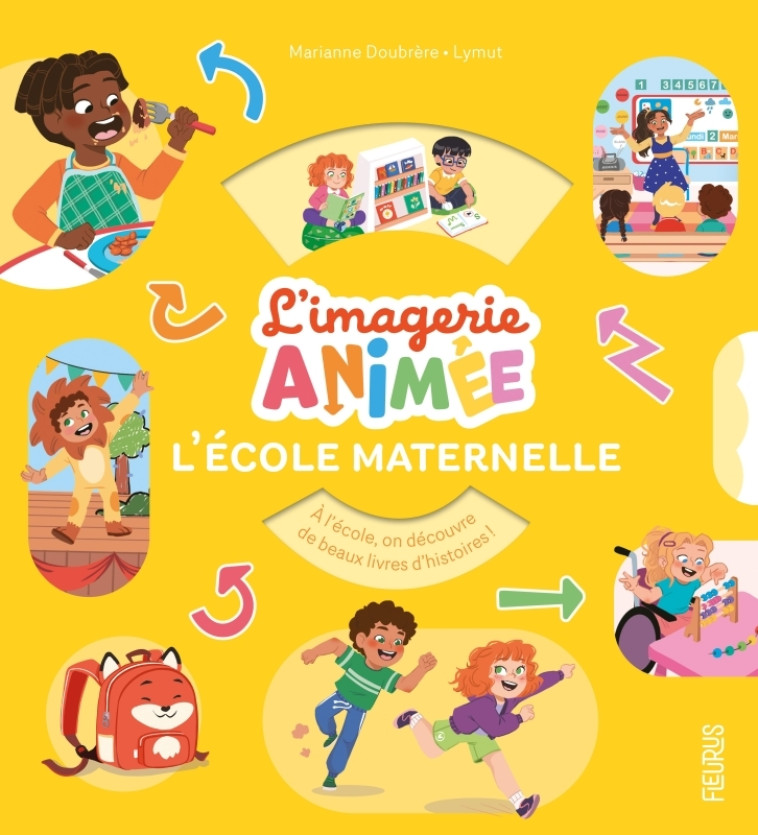 L'école maternelle - Marianne Doubrère,  Lymut - FLEURUS