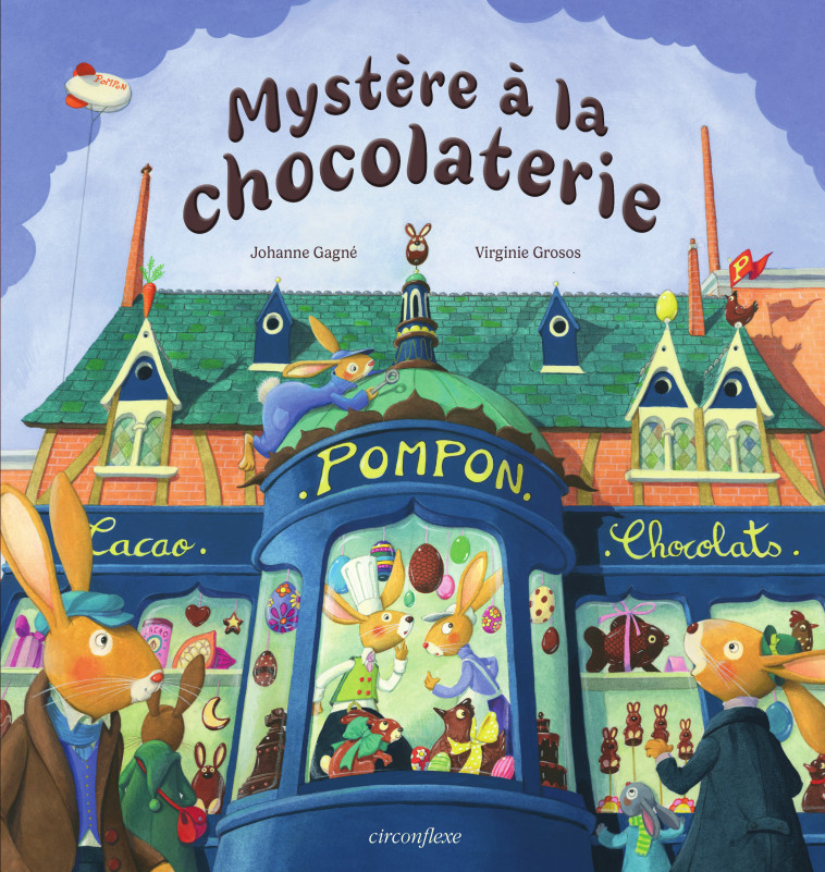 Mystère à la chocolaterie - Virginie GROSOS, Johanne Gagne - CIRCONFLEXE