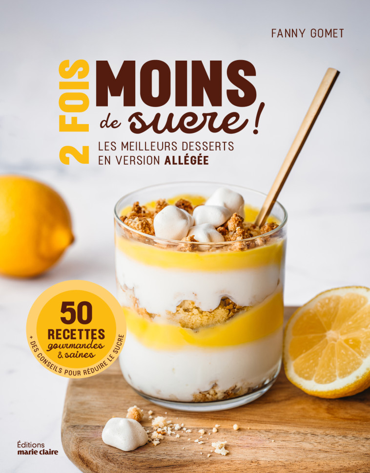 2 fois moins de sucre ! - XXX - MARIE-CLAIRE